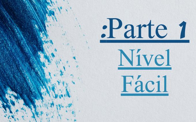 Curiosidades de nível fácil a difícil: Parte 1: Nível fácil