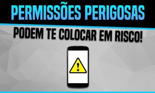 Aplicativos que podem pôr em risco seu celular Android