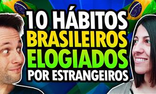 10 Hábitos brasileiros elogiados no exterior