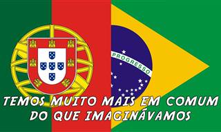 8 Semelhanças entre portugueses e brasileiros