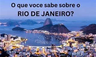 O <b>que</b> você sabe sobre o Rio de Janeiro?