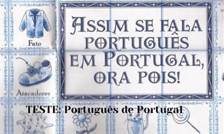 Expressões em português de <b>Portugal</b>. Você as conhece?