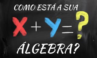 <b>Como</b> Anda a sua Álgebra?